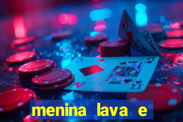 menina lava e menino gelo 360